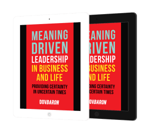 Meaning Driven Leadership In Business And Life - WorkBook
