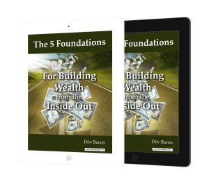 The 5 Foundations For Building Wealth from the Inside Out - eBook
